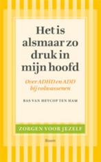 Het is alsmaar zo druk in mijn hoofd / Zorgen voor jezelf, Boeken, Psychologie, Verzenden, Zo goed als nieuw, Bas van Heycop ten Ham