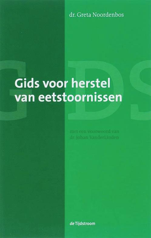 Gids voor herstel van eetstoornissen 9789058981226, Boeken, Wetenschap, Zo goed als nieuw, Verzenden