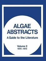 Algae Abstracts: A Guide to the Literature, Volume 2 1970, Zo goed als nieuw, Office of Water Resources Research Staff, Verzenden