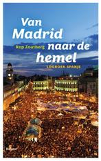 Van Madrid naar de hemel 9789460036101, Boeken, Zo goed als nieuw