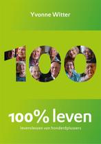 100% leven 9789088508578 Yvonne Witter, Verzenden, Gelezen, Yvonne Witter