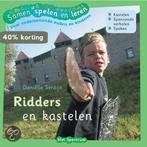 Ridders en kastelen / Samen spelen en leren 9789027493699, Boeken, Verzenden, Gelezen, D. Serdijn