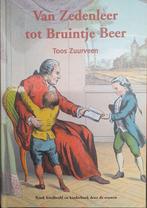 Van zedenleer tot bruintje beer 9789080108646 T. Zuurveen, Boeken, Verzenden, Zo goed als nieuw, T. Zuurveen