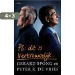 PS Dit is vertrouwelijk 9789460038006 Gerard Spong, Boeken, Verzenden, Gelezen, Gerard Spong