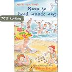 Roza je hoed waait weg 9789025108090 Mieke van Hooft, Verzenden, Zo goed als nieuw, Mieke van Hooft