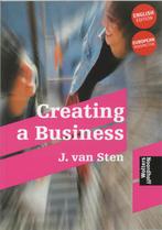 Creating a business Engelse editie 9789001100995 J. van Sten, Gelezen, J. van Sten, Verzenden