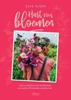 Hart voor bloemen 9789022338568 Elke Elsen