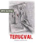 Terugval 9789463899031 Ton Dijkstra, Verzenden, Gelezen, Ton Dijkstra
