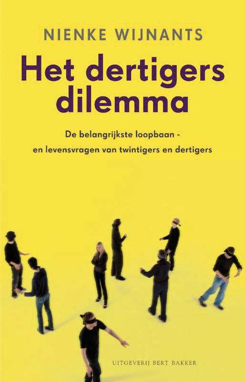Het dertigersdilemma 9789035135246 Nienke Wijnants, Boeken, Psychologie, Gelezen, Verzenden
