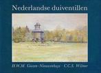 NEDERLANDSE DUIVENTILLEN 9789062553303 Giezen Nieuwenhuys, Verzenden, Gelezen, Giezen Nieuwenhuys