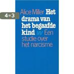 Het drama van het begaafde kind | Alice Miller & A. Miller, Boeken, Verzenden, Gelezen, Miller