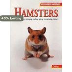 Hamsters / Huisdieren houden 9789024364879, Verzenden, Gelezen