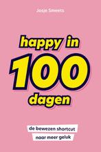 Happy in 100 dagen 9789400512870 Josje Smeets, Gelezen, Josje Smeets, Verzenden