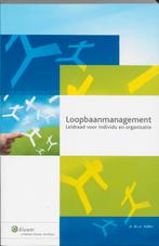 Loopbaanmanagement druk 2 9789013034141, Verzenden, Zo goed als nieuw