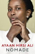 Nomade 9789045703862 Ayaan Hirsi Ali, Boeken, Gelezen, Ayaan Hirsi Ali, Ayaan Hirsi Ali, Verzenden