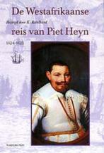De Westafrikaanse reis van Piet Heyn / Werken uitgegeven, Verzenden, Zo goed als nieuw, K. Ratelband
