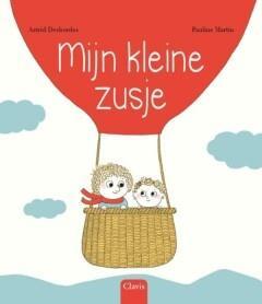 Mijn kleine zusje (9789044829150, Astrid Desbordes), Boeken, Kinderboeken | Kleuters, Nieuw, Verzenden