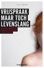Vrijspraak maar toch levenslang 9789491426025 Ilse Jansen, Boeken, Verzenden, Gelezen, Ilse Jansen