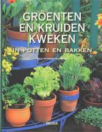 Groenten en kruiden kweken in potten en bakken 9789044721164, Boeken, Verzenden, Zo goed als nieuw, N. Tourmente