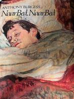 Naar bed, naar bed 9789024644346 Burgess, Boeken, Verzenden, Gelezen, Burgess