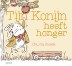 Tijn Konijn heeft honger 9789025769222 Claudia Rueda, Verzenden, Zo goed als nieuw, Claudia Rueda