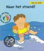 Naar het strand! / Spel en sport 9789020931327 T. Courtin, Boeken, Verzenden, Gelezen, T. Courtin