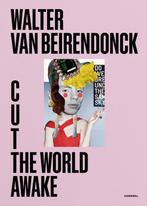 9789464941388 Cut the World Awake Walter van Beirendonck, Verzenden, Nieuw, Walter van Beirendonck