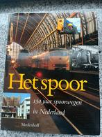 Het spoor – 150 jaar spoorwegen in Nederland, Boeken, Vervoer en Transport, Verzenden, Gelezen, Dr. W. van den Broeke, dr. Ir. R. Dijksterhuis e.a.