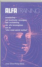 Alfa-training / New age 9789020242577 J. Silva, Boeken, Verzenden, Gelezen, J. Silva