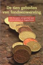 De tien geboden van fondsenwerving 9789023244851 G. Sanders, Boeken, Verzenden, Gelezen, G. Sanders