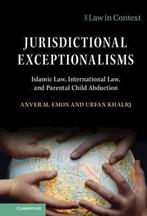 9781108837255 Law in Context- Jurisdictional Exceptionalisms, Verzenden, Nieuw, Anver M. Emon