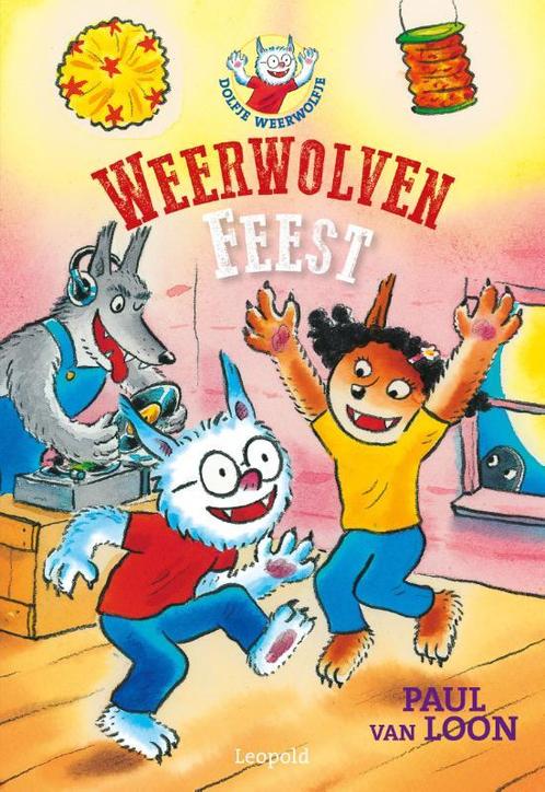 Weerwolvenfeest / Dolfje Weerwolfje 9789025876159, Boeken, Kinderboeken | Jeugd | onder 10 jaar, Zo goed als nieuw, Verzenden