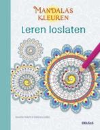 Leren loslaten / Mandalas kleuren 9789044745405, Boeken, Verzenden, Zo goed als nieuw, Rosette Poletti