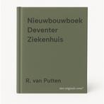 Nieuwbouwboek Deventer Ziekenhuis 9789081344913, Verzenden, Zo goed als nieuw, R. van Putten