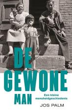 De gewone man 9789045026862 Jos Palm, Verzenden, Zo goed als nieuw, Jos Palm