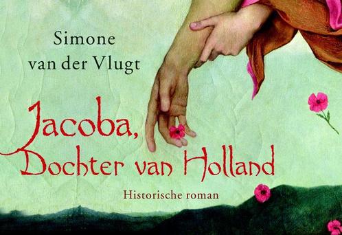 Jacoba, dochter van Holland / Dwarsligger / 79 9789049801649, Boeken, Romans, Gelezen, Verzenden