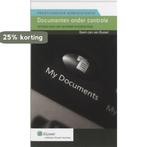 Documenten onder controle / Praktijkreeks Administratie / 18, Boeken, Verzenden, Zo goed als nieuw, G.J. van Bussel