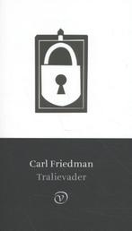 Tralievader 9789028282346 Carl Friedman, Verzenden, Zo goed als nieuw, Carl Friedman