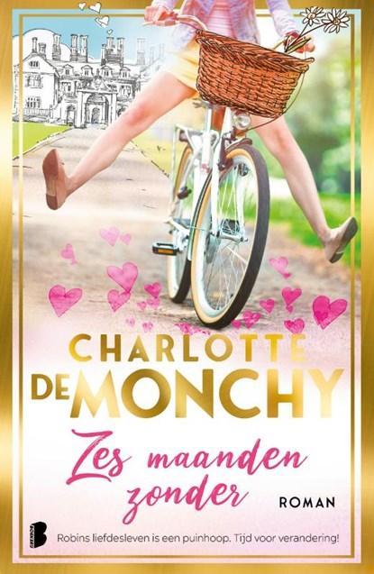 Zes maanden zonder | Charlotte de Monchy | 9789049206277, Boeken, Literatuur, Zo goed als nieuw