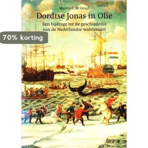 Dordtse Jonas in Olie 9789067074360 M.E. de Gruyl, Boeken, Geschiedenis | Wereld, Gelezen, Verzenden