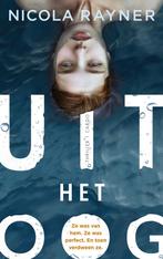 Uit het oog (9789403177809, Nicola Rayner) (Nicola Rayner), Boeken, Thrillers, Verzenden, Nieuw