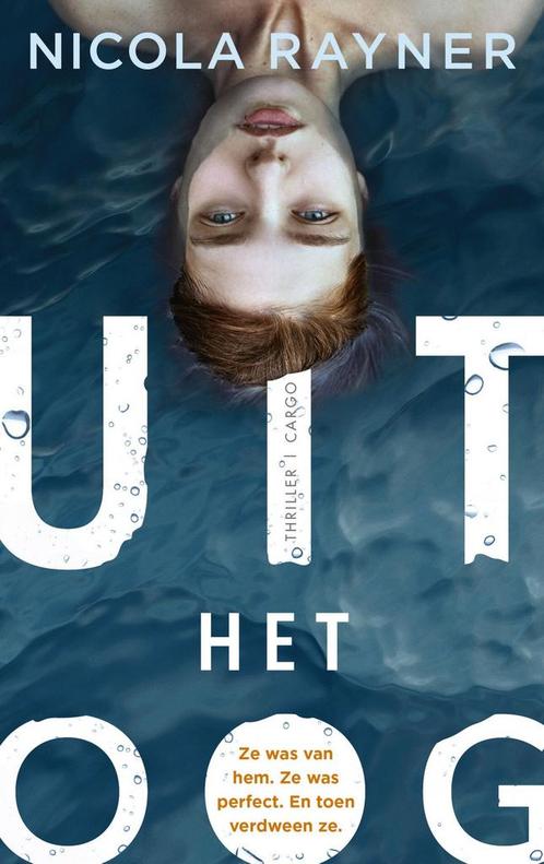 Uit het oog (9789403177809, Nicola Rayner) (Nicola Rayner), Boeken, Thrillers, Nieuw, Verzenden