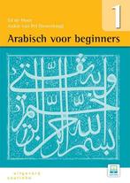 9789046905067 Arabisch voor beginners Deel 1, Nieuw, Ed de Moor, Verzenden