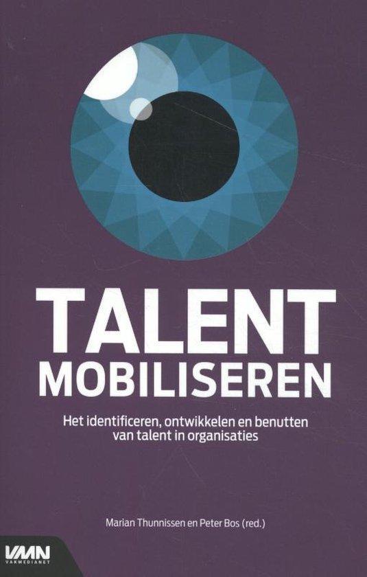 Talent mobiliseren, 9789462156159, Boeken, Studieboeken en Cursussen, Zo goed als nieuw, HBO, Verzenden