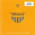 cd - Frozen Plasma - Irony, Verzenden, Zo goed als nieuw