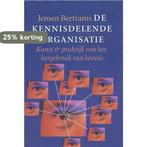 De kennisdelende organisatie 9789055941506 J. Bertrams, Verzenden, Gelezen, J. Bertrams