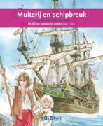 Muiterij en schipbreuk / De VOC / Terugblikken leesboeken /, Boeken, Verzenden, Gelezen, Sunny Jansen