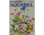 Bloemen in Aquarel - Bloemen in Aquarel, Ophalen of Verzenden, Nieuw