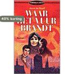 WAAR HET VUUR BRANDT 9789024260966 Anne De Graaf, Verzenden, Gelezen, Anne De Graaf