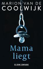 Mama liegt / Crème de la crime 9789461095985, Boeken, Verzenden, Gelezen, Marion van de Coolwijk